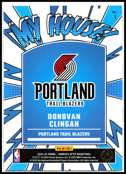 2024-25 Donruss Optic My House #1 Donovan Clingan Portland Trail Blazers