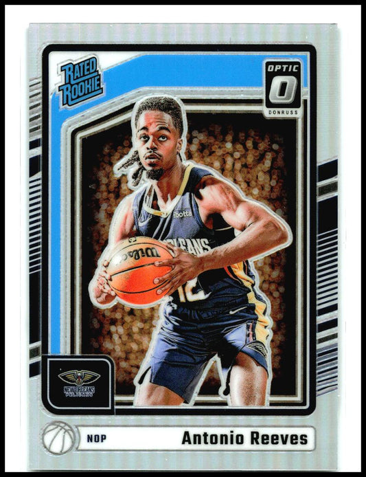2024-25 Donruss Optic Holo #266 Antonio Reeves Rookie New Orleans Pelicans