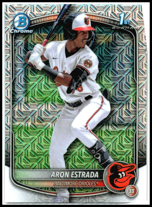 2025 Bowman Chrome Prospects Mojo Refractor #BCP-33 Aron Estrada Orioles