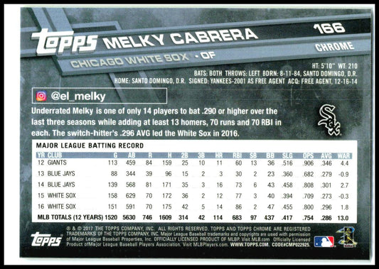 2017 Topps Chrome #166 Melky Cabrera Chicago White Sox