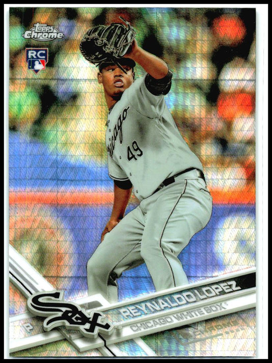 2017 Topps Chrome Prism Refractor #163 Reynaldo Lopez Rookie Chicago White Sox
