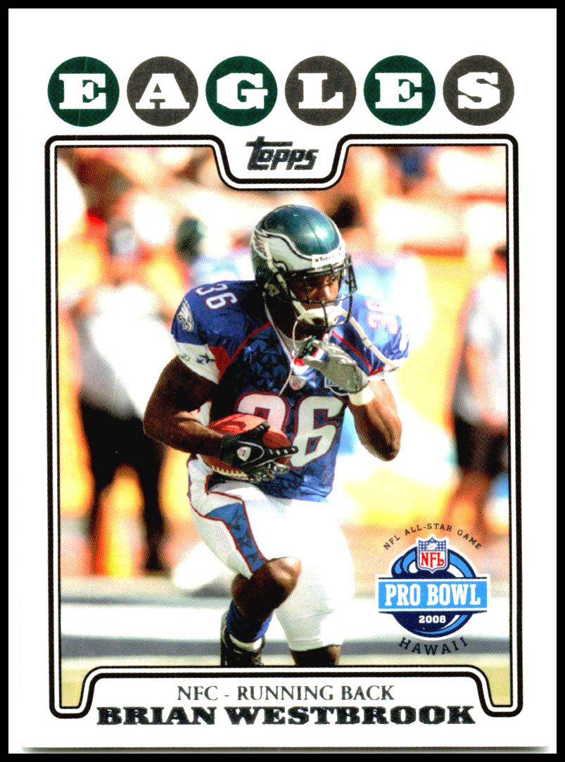2008 Topps #300 Brian Westbrook Philadelphia Eagles