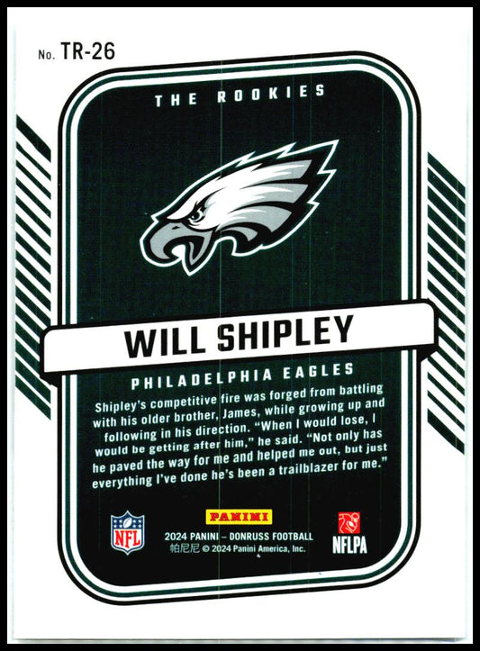 2024 Donruss The Rookies #TR-26 Will Shipley Philadelphia Eagles