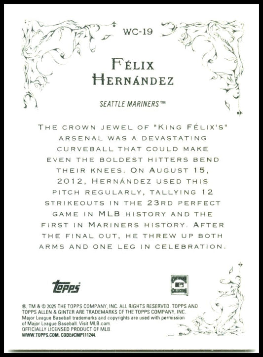 2025 Topps Allen & Ginter #WC19 Félix Hernández Mariners