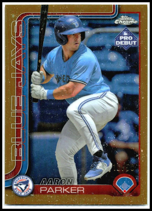 2025 Topps Pro Debut Chrome Gold Refractor #PDC-21 Aaron Parker Blue Jays