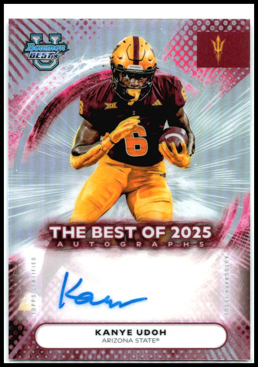 2025 Bowman University Best Best Of 2025 Auto # Kanye Udoh Auto Sun Devils