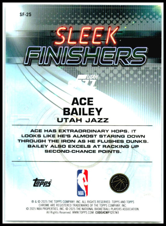 2025-26 Topps Chrome sleek finishers #SF-25 Ace Bailey