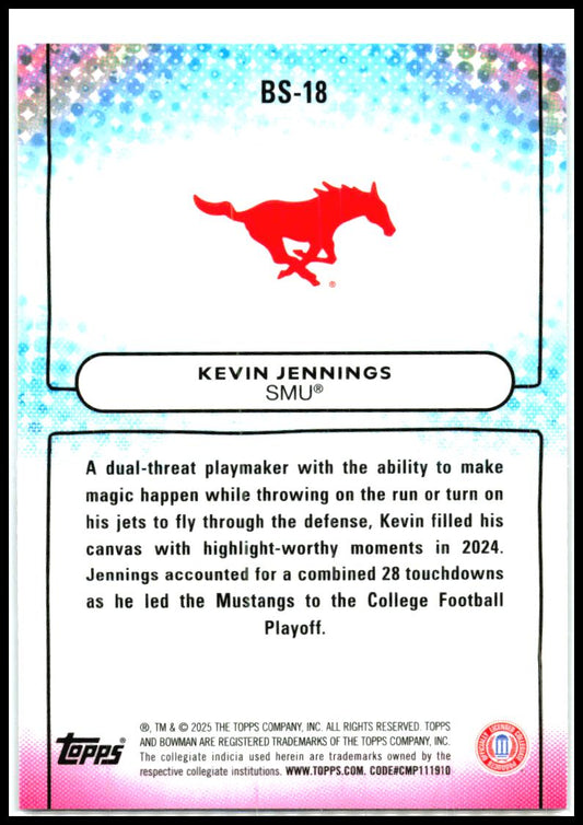 2025 Bowman University Best Bowman Showpieces #BS-18 Kevin Jennings SMU Mustangs
