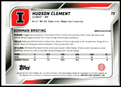 2025 Bowman University Chrome #73 Hudson Clement Illinois Fighting Illini