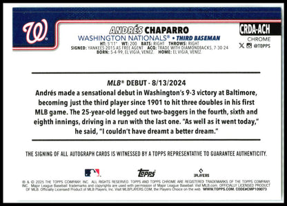 2025 Topps Chrome Rookie Debut Auto #CRDA-ACH Andres Chaparro Auto Nationals
