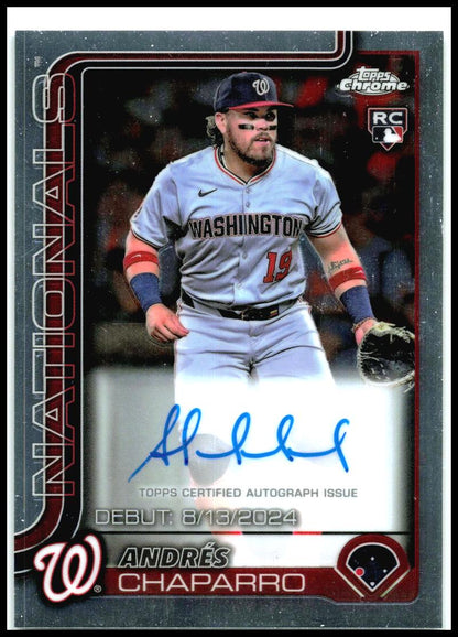 2025 Topps Chrome Rookie Debut Auto #CRDA-ACH Andres Chaparro Auto Nationals