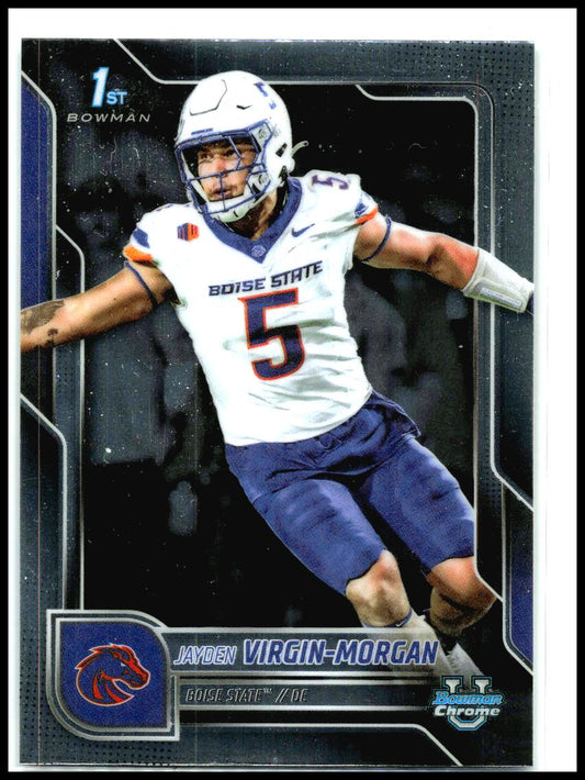 2025 Bowman University Chrome #160 Jayden Virgin-Morgan Boise State Broncos
