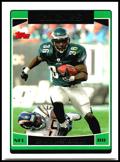 2006 Topps #91 Brian Westbrook Philadelphia Eagles
