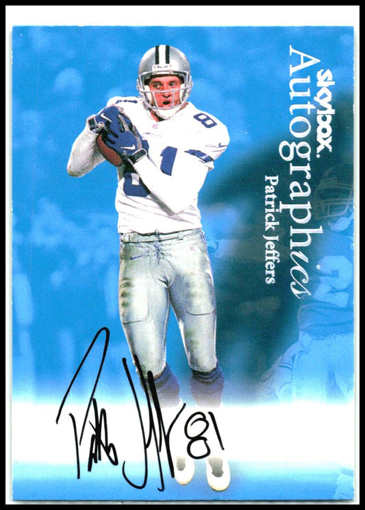 1999 Fleer SkyBox Premium Autographics # Patrick Jeffers Dallas