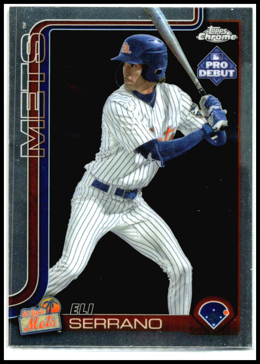 2025 Topps Pro Debut Chrome #PDC-153 Eli Serrano St. Lucie Mets