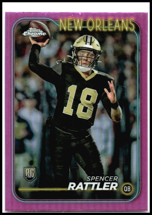 2024 Topps Chrome Pink Refractor #213 Spencer Rattler Rookie New Orleans Saints