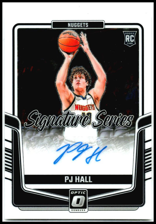 2024-25 Donruss Optic Signature Series #SS-PJH PJ Hall Auto Denver Nuggets