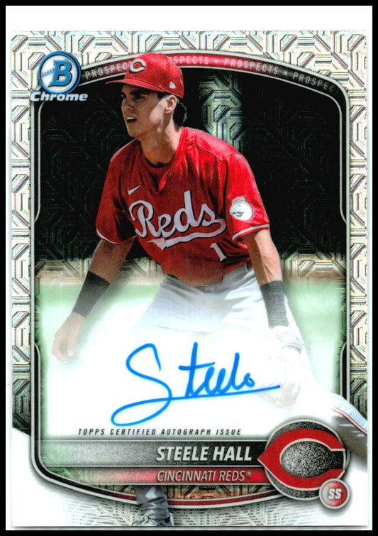 2025 Bowman Chrome Mojo Auto Refractor #BMASHA Steele Hall Reds