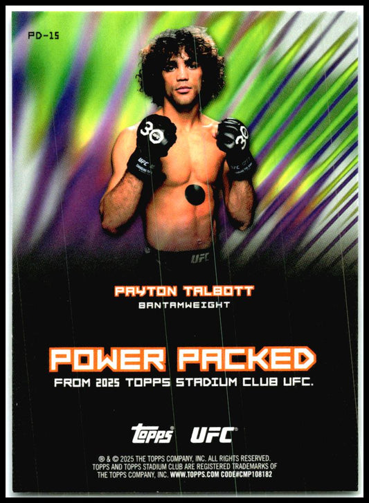 2025 Stadium Club UFC Power Packed #PD-15 Payton Talbott