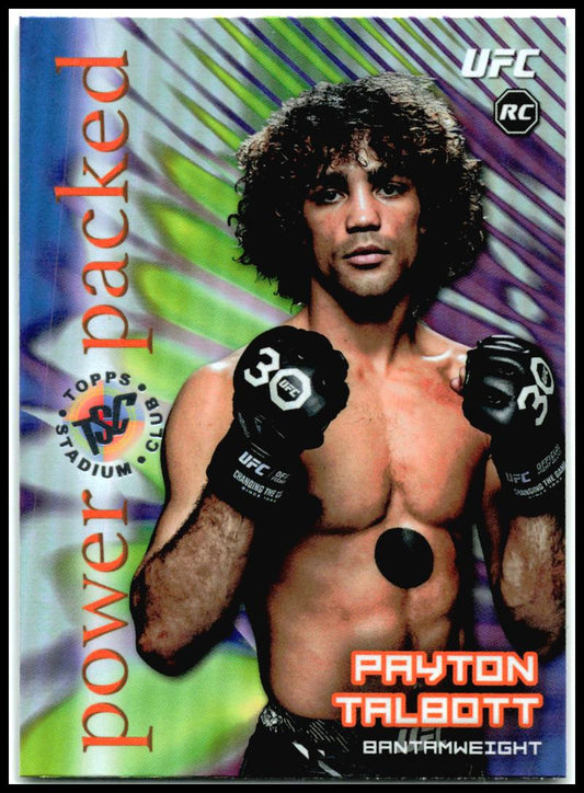 2025 Stadium Club UFC Power Packed #PD-15 Payton Talbott