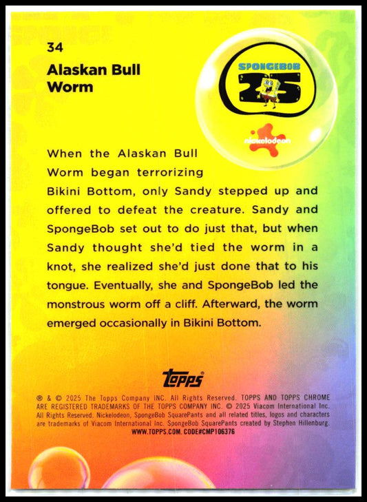 2025 Topps Chrome SpongeBob SquarePants 25th Anniversary #34 Alaskan Bull Worm
