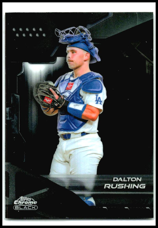2026 Topps Chrome Black #150 Dalton Rushing Los Angeles Dodgers