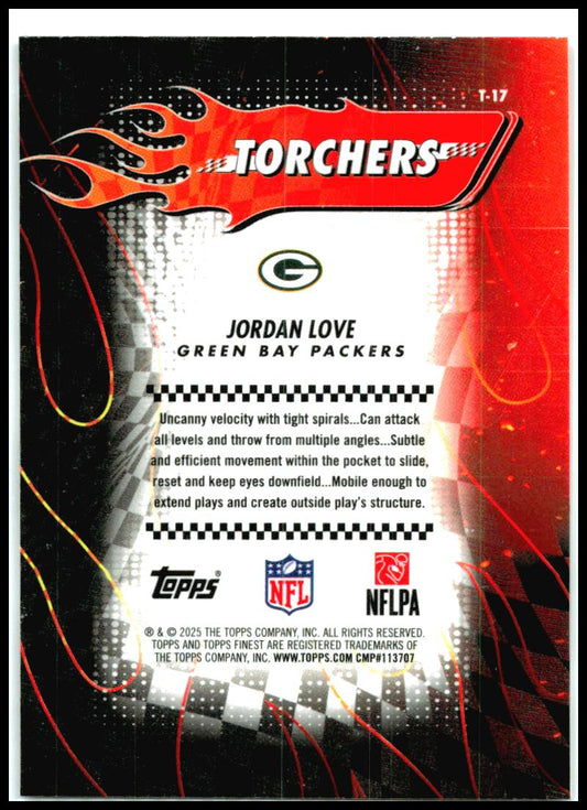 2025 Finest Torchers #T-17 Jordan Love Green Bay Packers