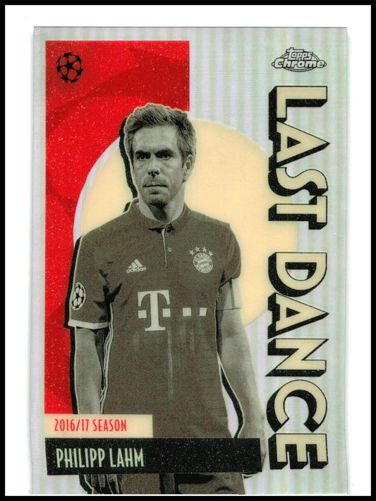 2025-26 Topps Chrome UEFA Club Last Dance #LD-13 Philipp Lahm