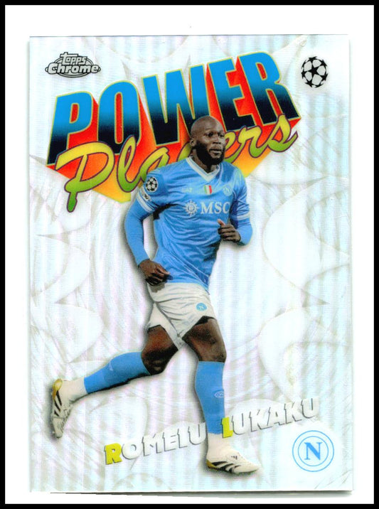 2025-26 Topps Chrome UEFA Club Power Players #PP-12 Romelu Lukaku Napoli