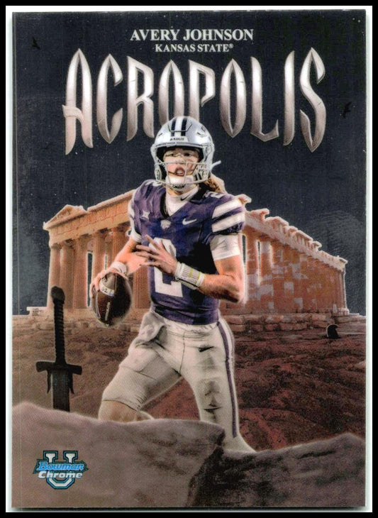 2025 Bowman Chrome University Acropolis #A-1 Avery Johnson Kansas State Wildcats