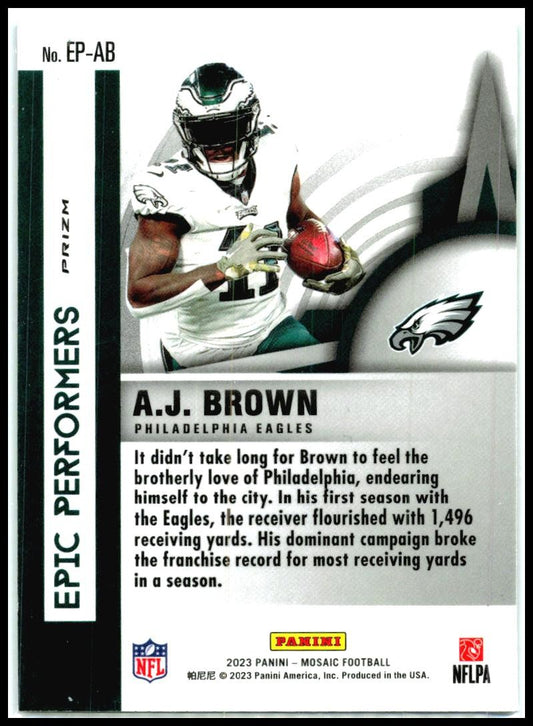 2023 Mosaic Epic Performers Mosaic Green #EP-AB A.J. Brown Philadelphia Eagles
