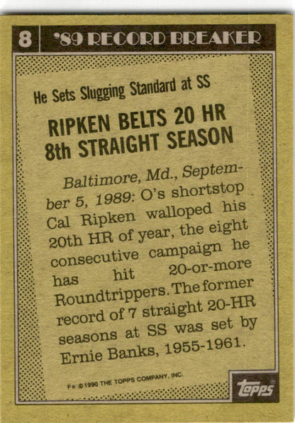 1990 Topps #8 Cal Ripken Baltimore Orioles