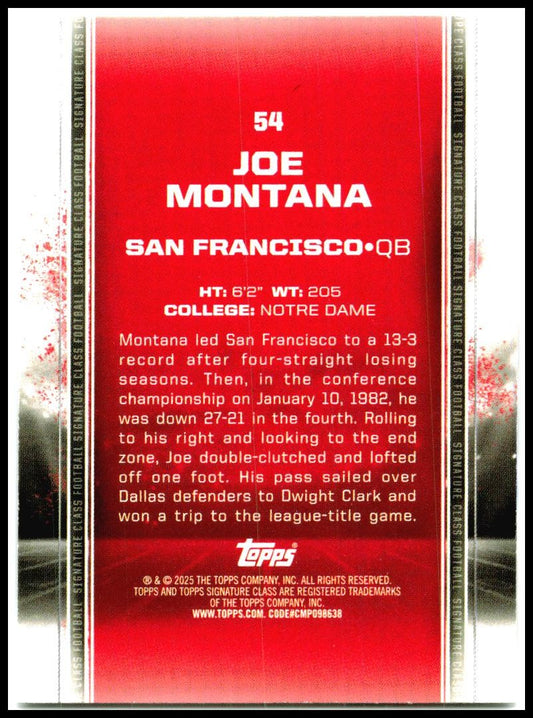 2024 Topps Signature Class #54 Joe Montana San Francisco 49ers