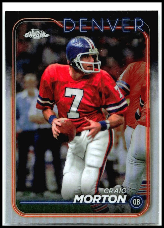2024 Topps Chrome Refractor #64 Craig Morton Denver Broncos