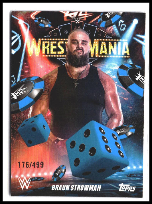 Braun Strowman #WM-25 WWE WrestleMania 41 (Las Vegas Exclusive) Blue #/499 SN