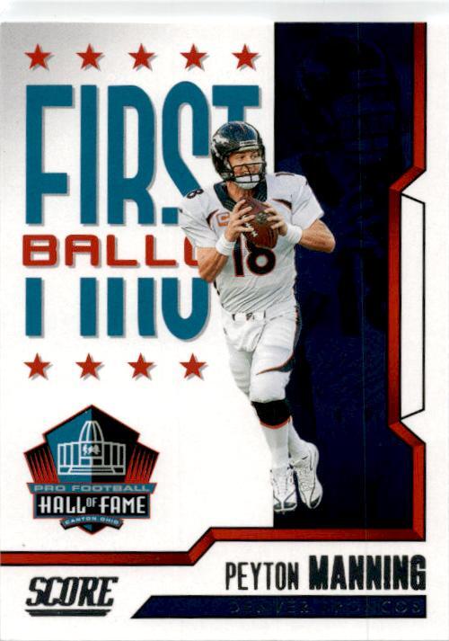 2023 Score First Ballot #6 Peyton Manning Denver Broncos
