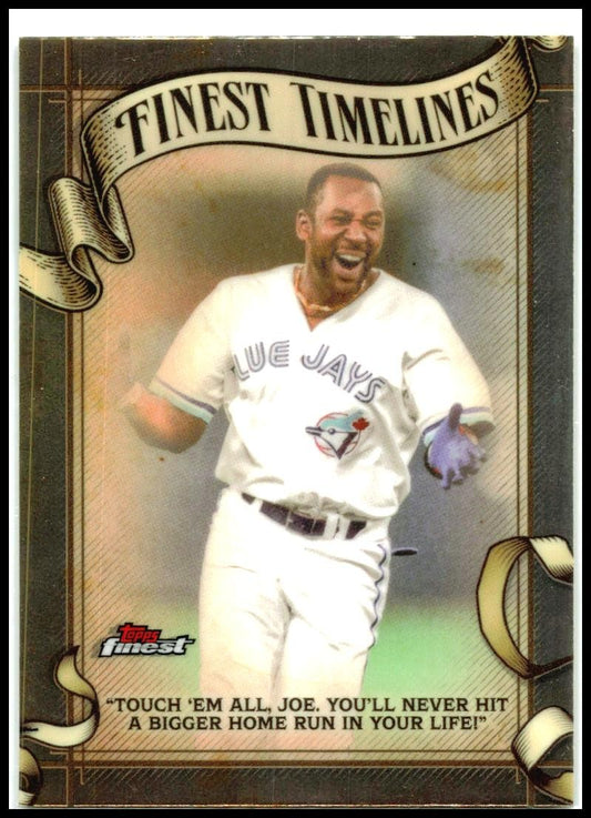 2025 Topps Finest Finest Timelines #FT-16 Joe Carter Blue Jays