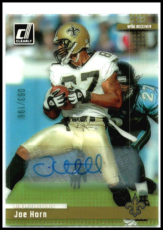 2024 Clearly Donruss Clearly Retro2004 Auto /199 #13 Joe Horn Saints