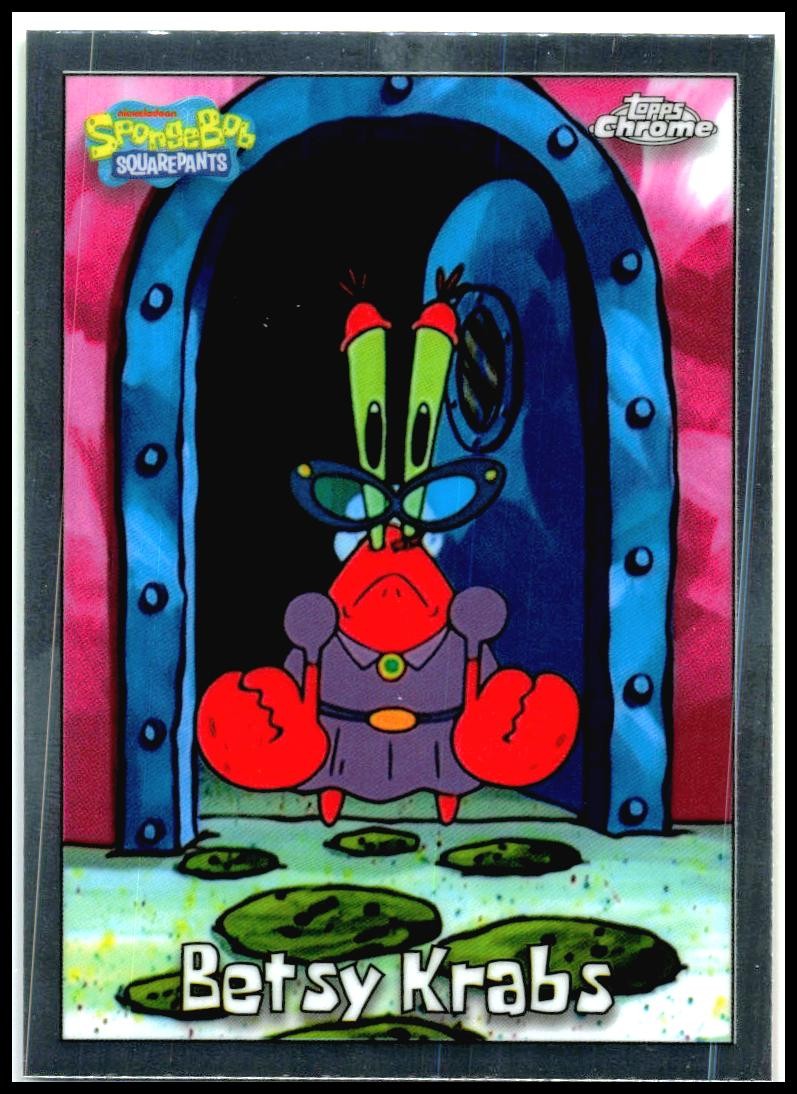 2025 Topps Chrome Spongebob Squarepants #20 Betsy Krabs