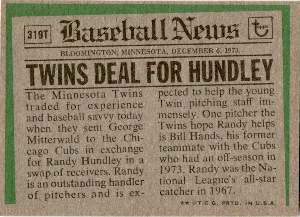 1974 Topps Traded #319T Randy Hundley Minnesota Twins