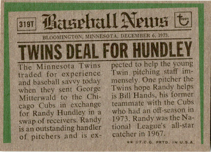 1974 Topps Traded #319T Randy Hundley Minnesota Twins