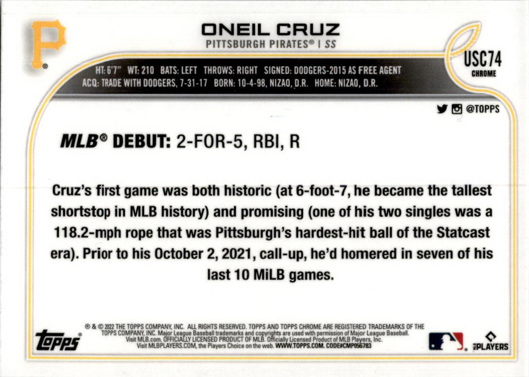 2022 Topps Chrome Update #USC74 Oneil Cruz Rookie Debut Pittsburgh Pirates.