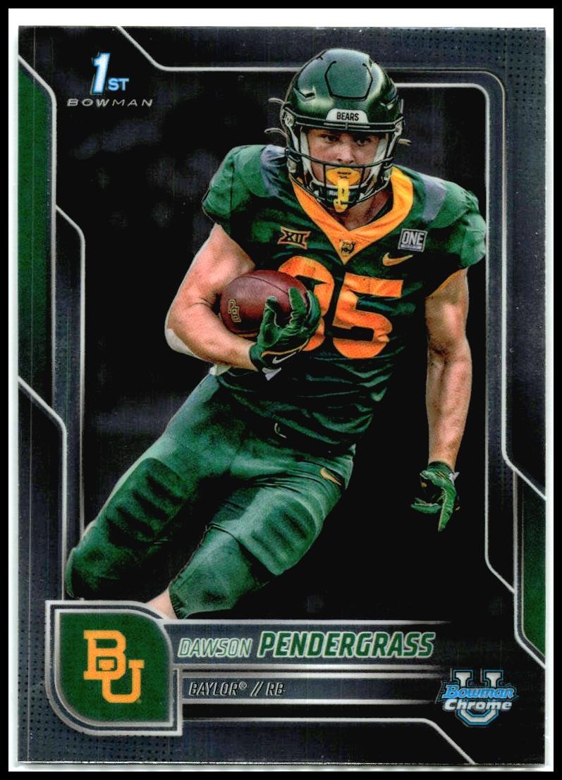 2025 Bowman Chrome University #115 Dawson Pendergrass Baylor Bears