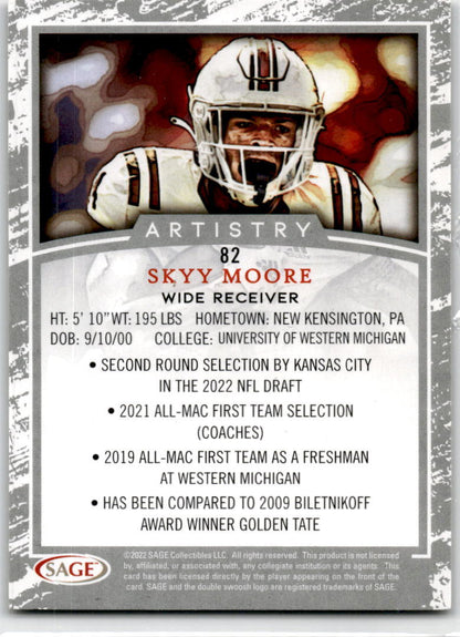 2022 SAGE Artistry #82 Skyy Moore Western Michigan Broncos / Kansas City Chiefs