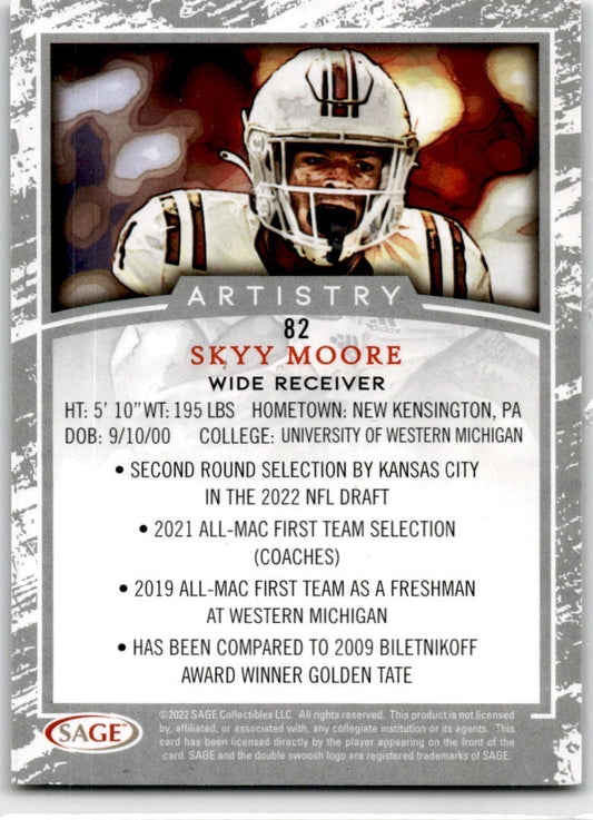 2022 SAGE Artistry #82 Skyy Moore Western Michigan Broncos / Kansas City Chiefs