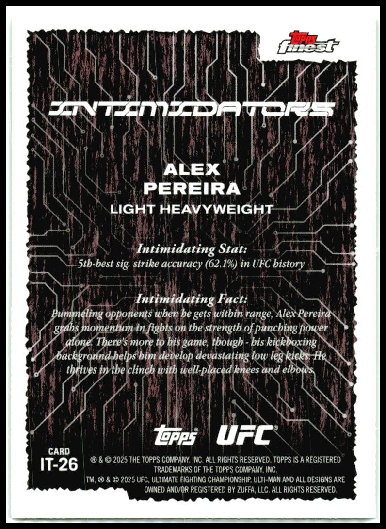 2025 Topps Finest UFC - Intimidators #IT-26 Alex Pereira