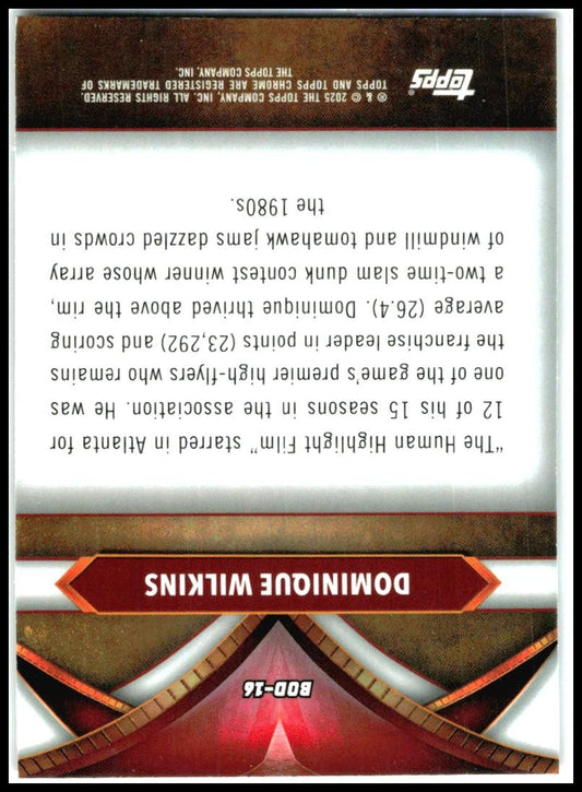 2024-25 Topps Chrome Ball of Duty #BOD-16 Dominique Wilkins Atlanta Hawks