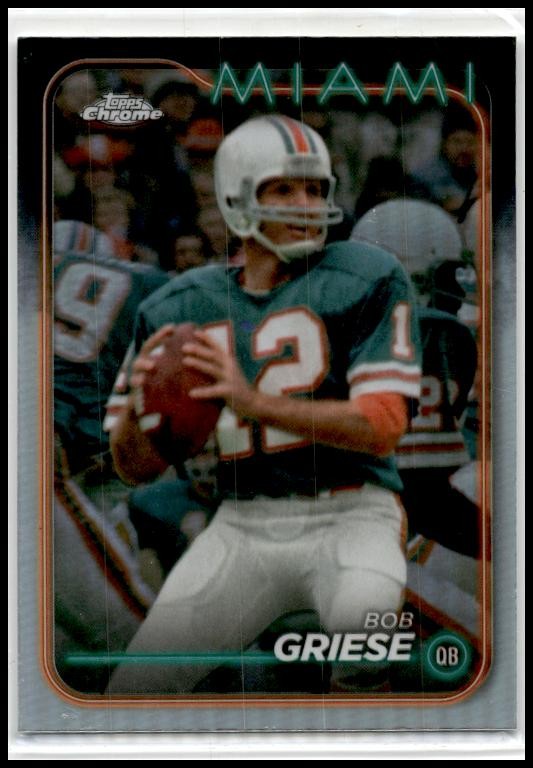 2024 Topps Chrome Refractor #107 Bob Griese Miami Dolphins