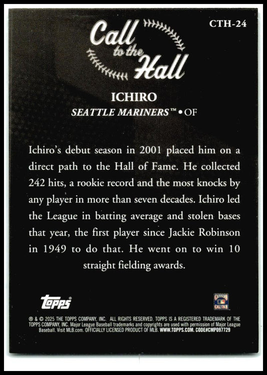 2025 Topps Call to the Hall #CTH-24 Ichiro Seattle Mariners