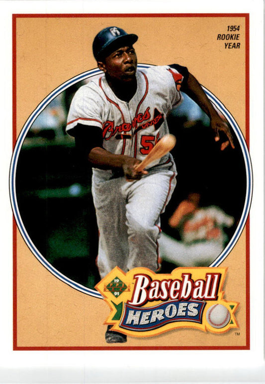 1991 Upper Deck Baseball Heroes: Hank Aaron #19 Hank Aaron Milwaukee Braves
